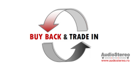 Buy Back & Trade-In AudioStereo &ndash; program de upgrade echipamente audio